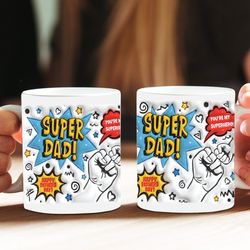 personalized holding dads hand mug for fathers day, holding dad hand 3d inflated effect, also my heart papa gift mug