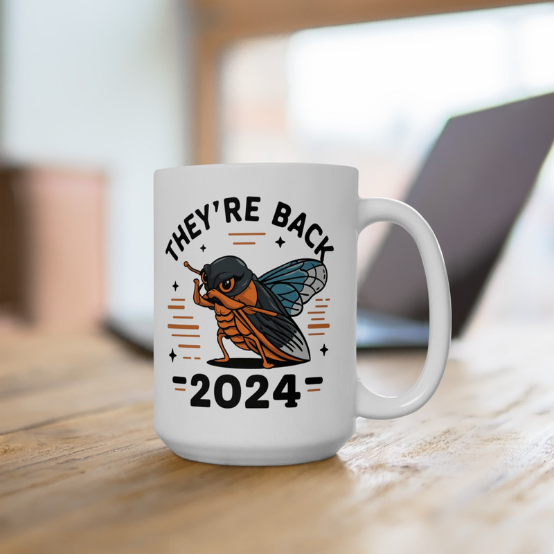 Cicada Mug, They're Back 2024 Unique Insect Design Coffee Cup, Gift for Entomologists and Nature Lovers Ceramic Mug, (11oz, 15oz).jpg