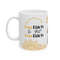 Too Bitch Or Not Too Bitch Mug.jpg