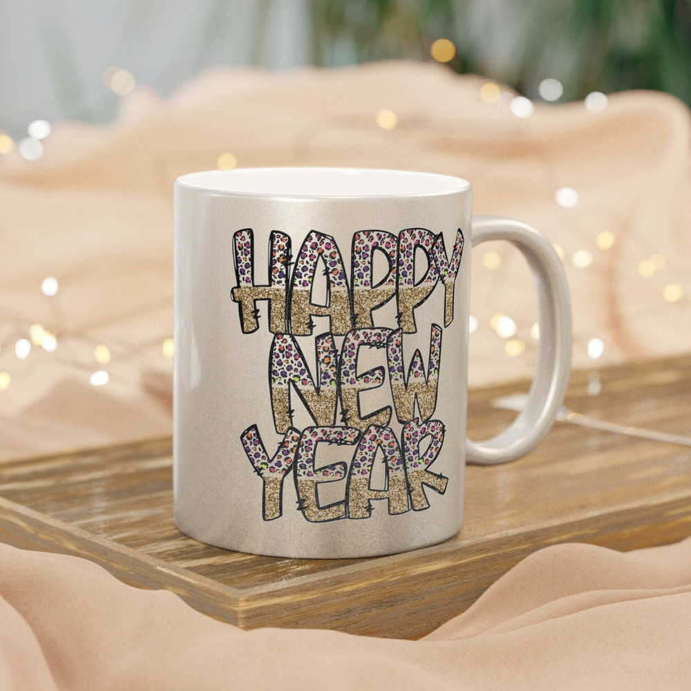 Happy New Year Mug - Silver & Gold Metallic New Years Coffee Cup, Festive Party Drinkware, Host Hostess Gift, New Year's Eve Toast Cheers.jpg