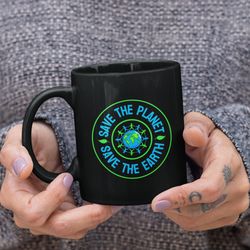 save the earth mug, save the planet mugs, earth day gifts, environmental gift