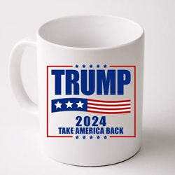 Donal Trump 2024 Take America Back Mug, Donal Trump Mug, Ceramic Mug, Gift For Her, Gift for Him