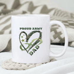 Proud Army Dad Mug, Father Day Mug, Father Day Gift, Gift for Him