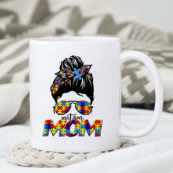 autism mom mug, messy mom vibes mug, mother's day mug, gift for mom, gift for her