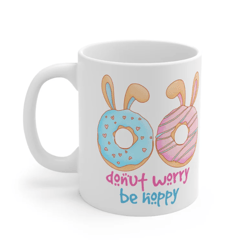 Donut Worry Be Hoppy Mug 11oz Mug Easter Donut Mug Easter Bunny Gift Idea for Easter Bunny Mug for Her Bunny for Him