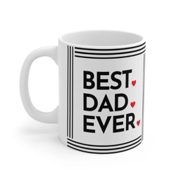 happy father's day, best dad ever mug, ceramic mug, father day mug, gift for dad, gift for him