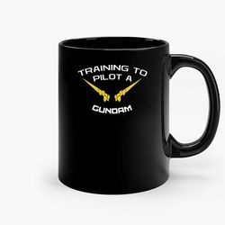 training tp pilot a gundam ceramic mug, funny coffee mug, custom coffee mug