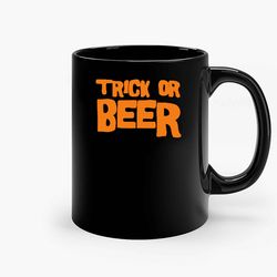 trick or beer halloween ceramic mug, funny coffee mug, custom coffee mug