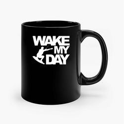 Wake My Day Ceramic Mug, Funny Coffee Mug, Custom Coffee Mug