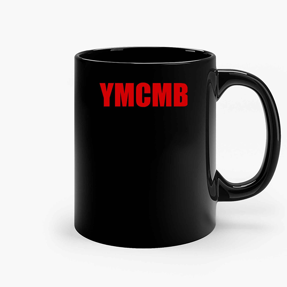 Ymcmb Ceramic Mugs.jpg