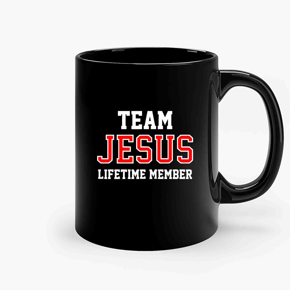 Team Jesus Lifetime Member Ceramic Mugs.jpg