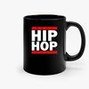 Real Hip Hop Is Not On The Radio Ceramic Mugs.jpg