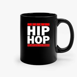 Real Hip Hop Is Not On The Radio Ceramic Mug, Funny Coffee Mug, Birthday Gift Mug