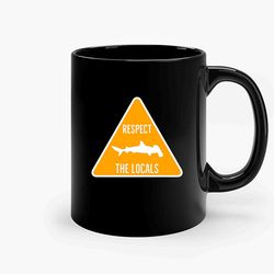 respect the locals hammerhead shark ceramic mug, funny coffee mug, birthday gift mug