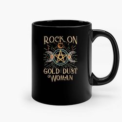 Rock On Gold Dust Woman Ceramic Mug, Funny Coffee Mug, Birthday Gift Mug