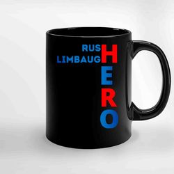 Rush Limbaugh Hero Ceramic Mug, Funny Coffee Mug, Birthday Gift Mug