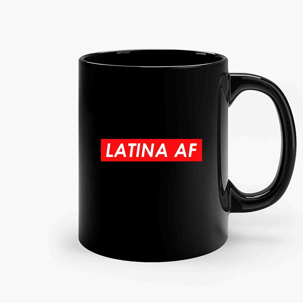 Latina Af Design-Copy Ceramic Mugs.jpg