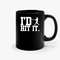 Id Hit It Baseball Ceramic Mugs.jpg