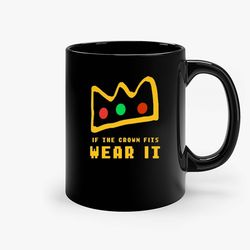 if the crown fits wear it ceramic mug, funny coffee mug, game quote mug, gift for her, gifts for him