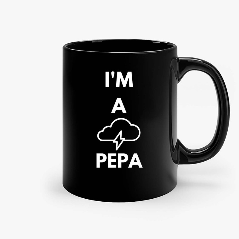 Im A Pepa Ceramic Mugs.jpg