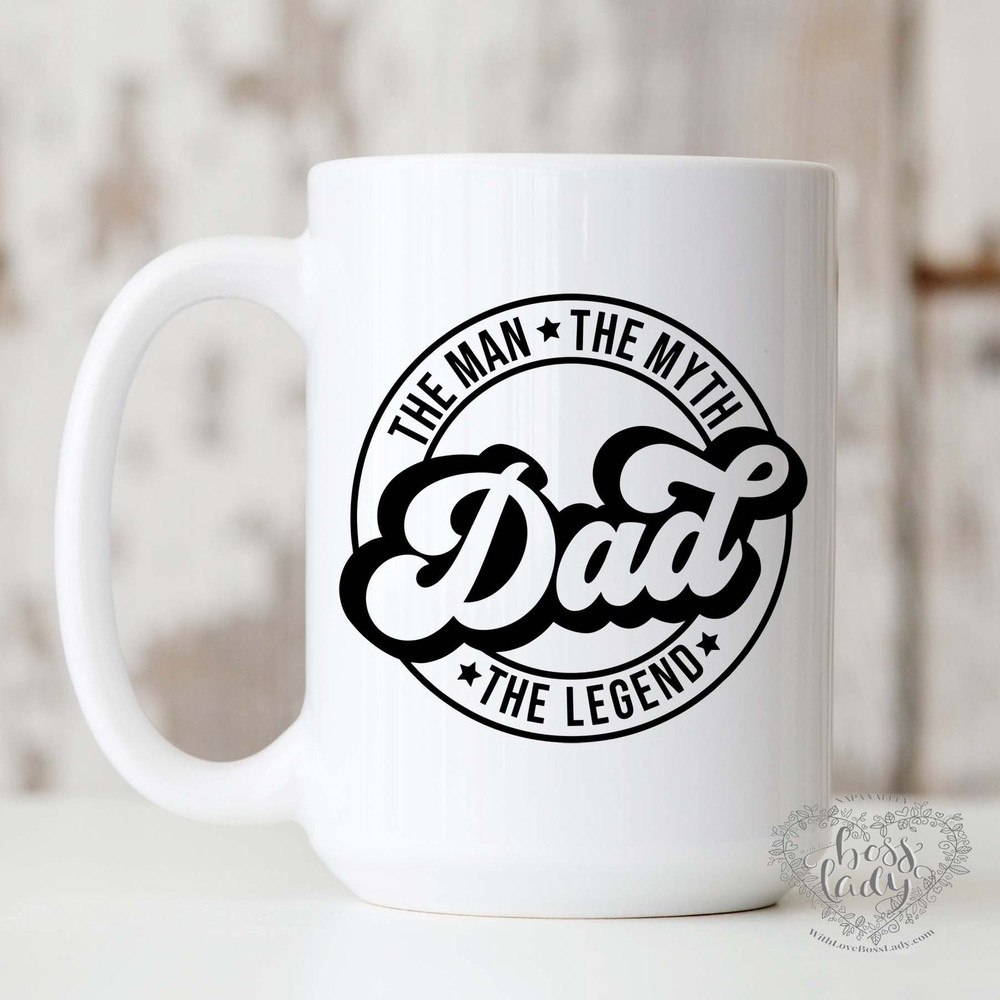 The Man The Myth The Legend Dad Mug - Heartfelt Father's Day Token, Gifts for Him, Dad Gifts, Coffee Mug.jpg