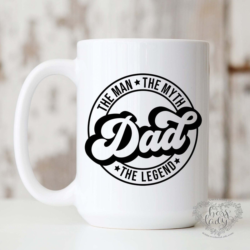 The Man The Myth The Legend Dad Mug - Heartfelt Father's Day Token, Gifts for Him, Dad Gifts, Coffee Mug.jpg
