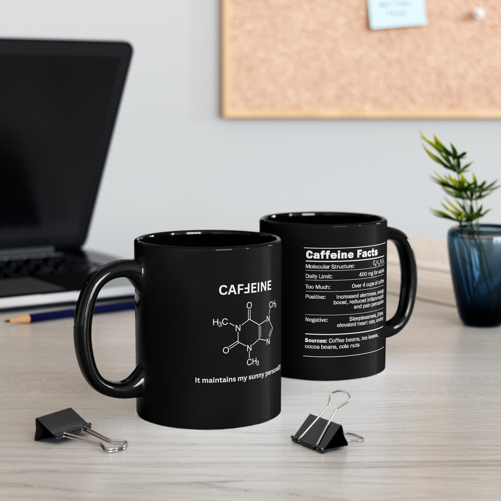 Caffeine Molecule Ceramic Mug, CAFFEINE It Maintains My Sunny Personality, Quirky Coffee & Tea Cup, Unique Caffeine Design, 11oz Black Mug.jpg