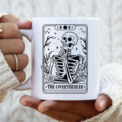 the overthinker tarot card mug, overthinker skeleton mug, tarot card mug, overthinker skeleton ceramic mug, coffee mug