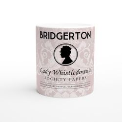 bridgerton customizable lady whistledown mug, choose the phrase and photo