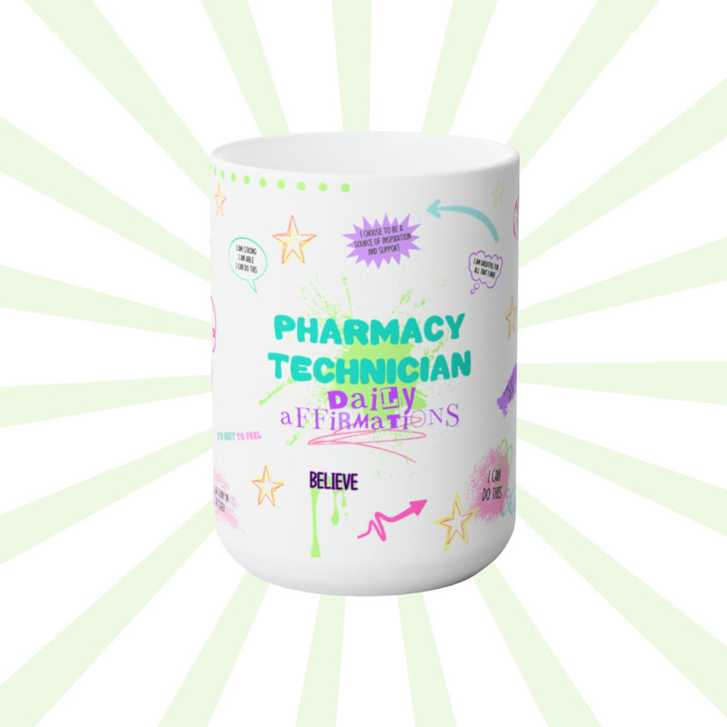 Pharmacy Technician, Pharmacy Tech Gifts, Pharmaceutical Affirmation Mug, Pharmacy Student, Women In STEM, CPhT Gift, Nerdycore, Girls Count.jpg