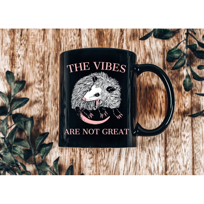 Funny Opossum Mug, The Vibes Are Not Great 11oz Black Mug, Screaming Possum, Gag Gift, Gift for Friend, Trashcore Mug, Possum Coffee Cup.jpg