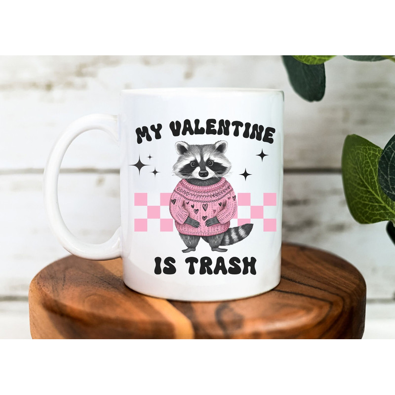 My Valentine is Trash Raccoon Ceramic Mug 11oz, Trashcore Mug, Valentine Racoon Mug, Funny Valentine Gift, Anti Valentine Coffee Mug.jpg