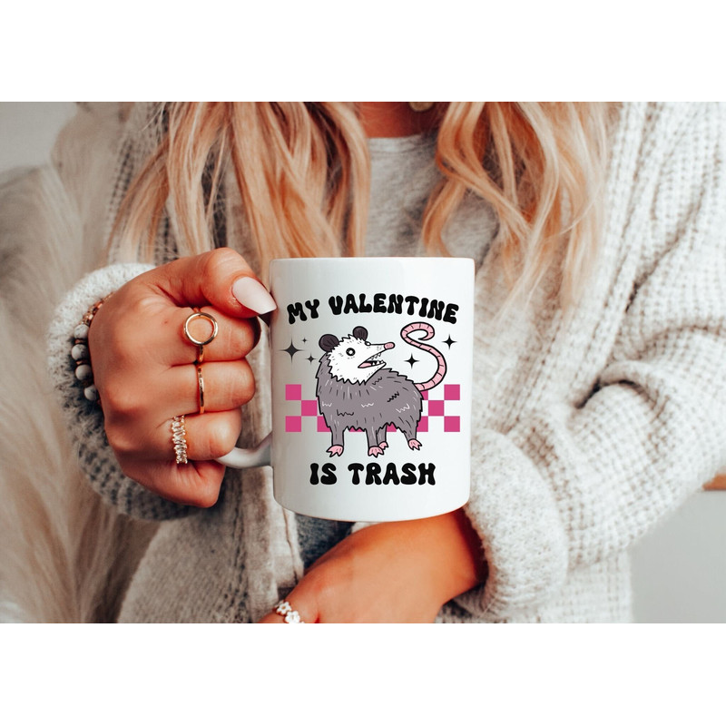 My Valentine is Trash, Opossum Ceramic Mug 11oz, Anti Valentine's Day Mug, Funny Possum Mug Gift, Gift for Friend, Valentine Mug, Trashcore.jpg