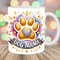 Dog Mama Mug Wrap, 11oz & 15oz Mug Template, Puppy Mug Sublimation Design, Gold Glitter Paw Mug Wrap Template, Instant Digital Download PNG.jpg