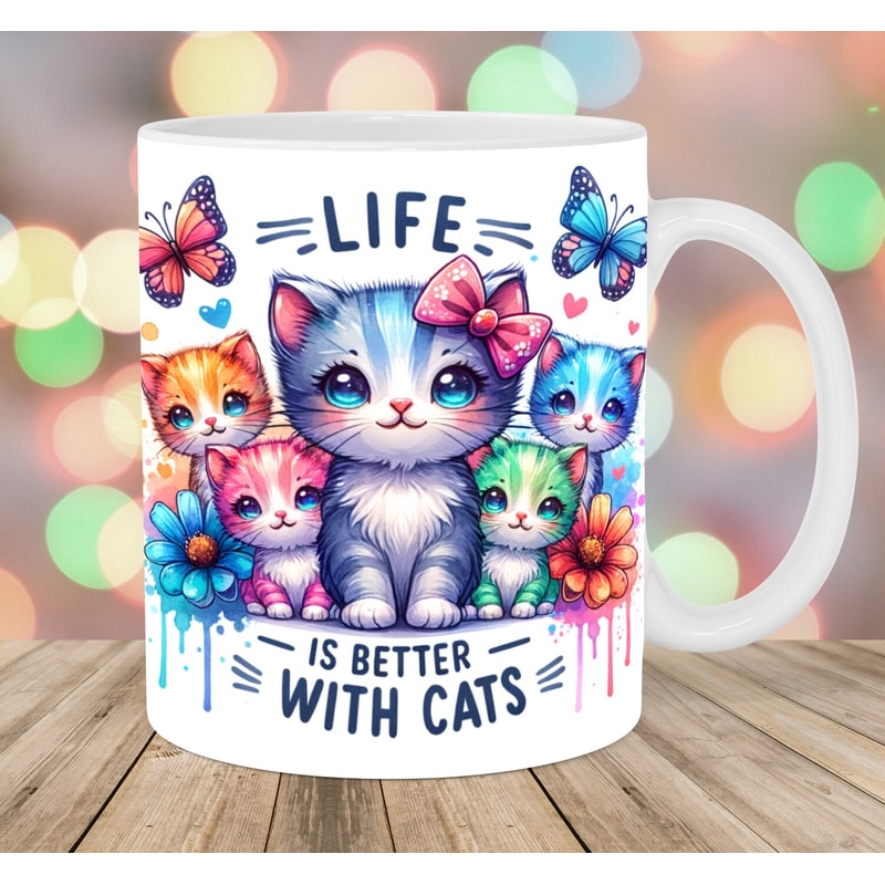 Life Is Better With Cats Mug Wrap, 11oz And 15oz Mug Template, Mug Sublimation Design, Butterfly Mug Template, Instant Digital Download PNG.jpg