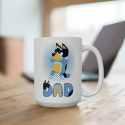 Bandit Heeler Ceremic Mug, Birthday Gift Mug, Gift for Her, Gift For Him, Gift for Lover