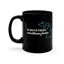Michigan Mug, Funny Coffee Mug, Ceramic Coffee Mug, Gift For Her