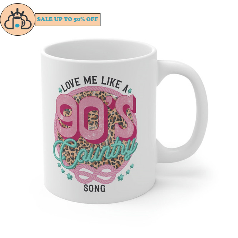 Love Me Like a 90s Country Song Walker Hayes Mug.jpg