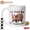 Screaming Possum Its Trash Can Not Trash Cant Funny Opossum Coffee Mug.jpg
