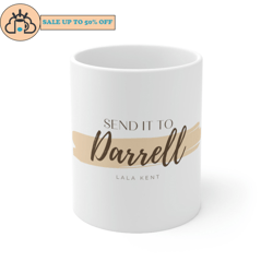 send it to darrell vpr lala kent mug