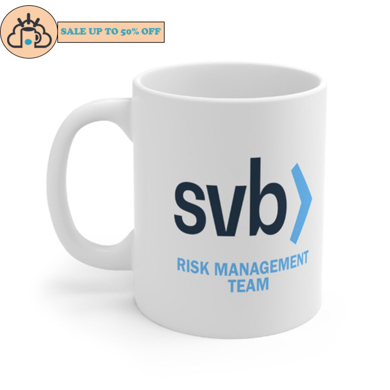 Silicon Valley Bank Risk Management Dept 2023 Mug.jpg