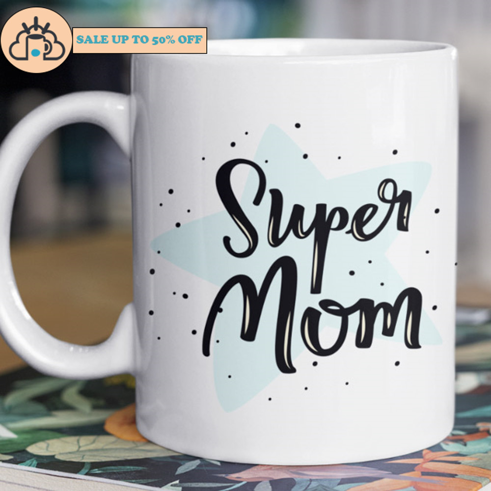Super Mom Mug Ceramic Coffee Gift Cup.jpg