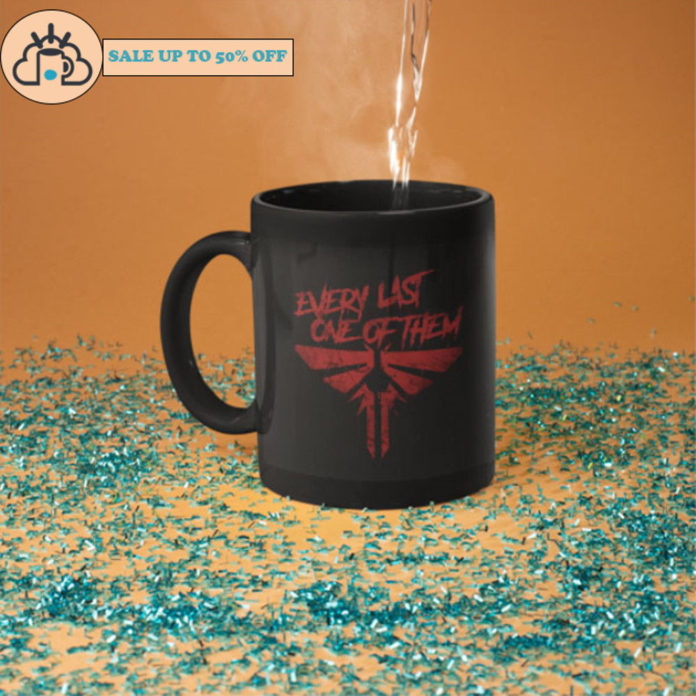 The Last Of US Fireflies Every Last One of Them Mug.jpg