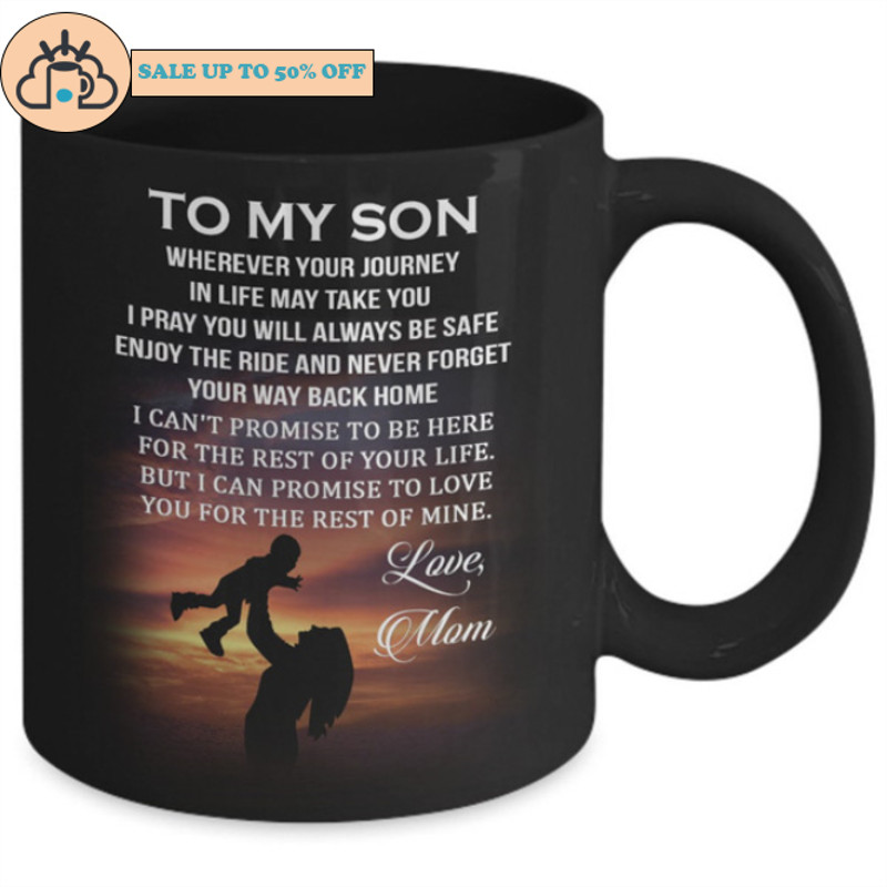 To My Son From Mom Mug.jpg