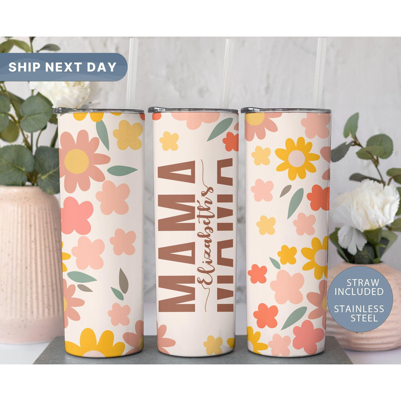Mother Daughter Personalized Tumbler , Custom Mom Tumbler with Name, Floral Skinny Tumbler, Mothers Day Gift, Gift for Mom, (TM-61NAME).jpg