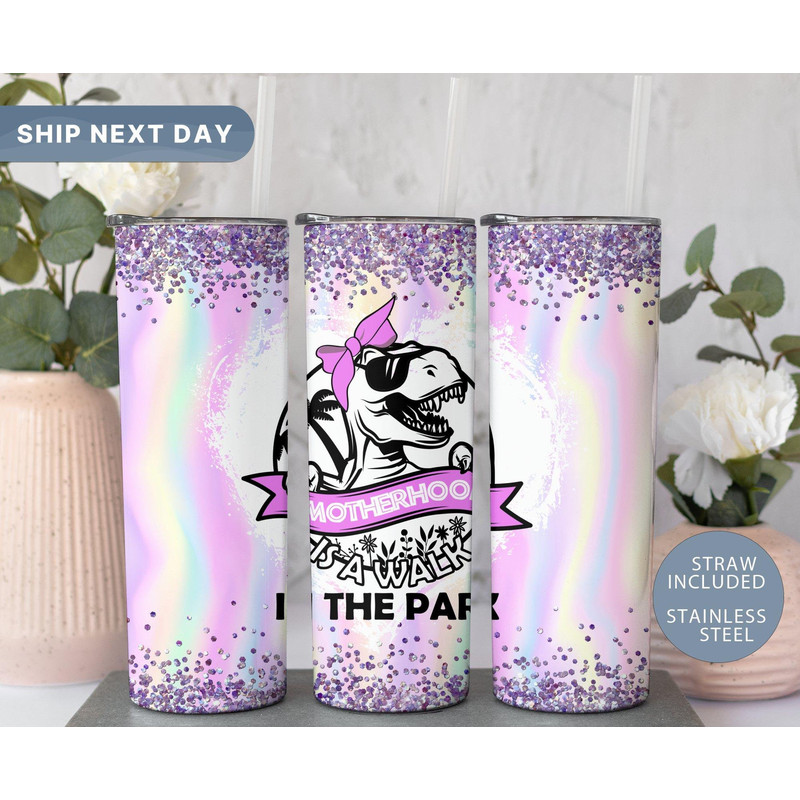Motherhood Is A Walk In The Park Tumbler, Glitter Motherhood Tumbler Cup, Motherhood Travel Mug, Mom Tumbler, Mothers Day Gift, (TM-43WALK).jpg