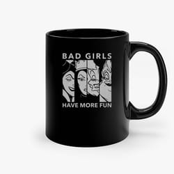 villains bad girls have more fun disney ceramic mug, funny coffee mug, custom coffee mug
