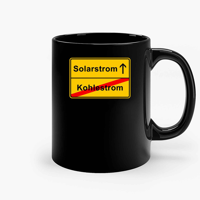 Solarstrom Kohlestrom No Ceramic Mugs.jpg