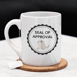 Seal Of Approval Ceramic Mug 11oz, Seal Lover Gift, Animal Lover