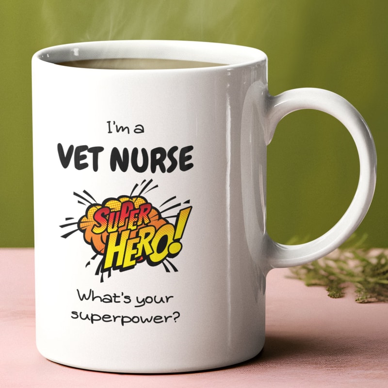 Vet Nurse Superhero Ceramic Mug 11oz, Vet Nurse Mug, Vet Nurse Gift, Funny Vet Nurse Gift, Trainee Vet Nurse, Superhero.jpg